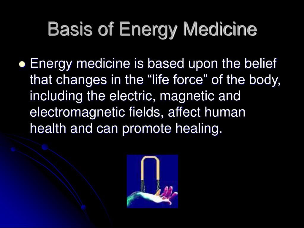 definition of energy medicine