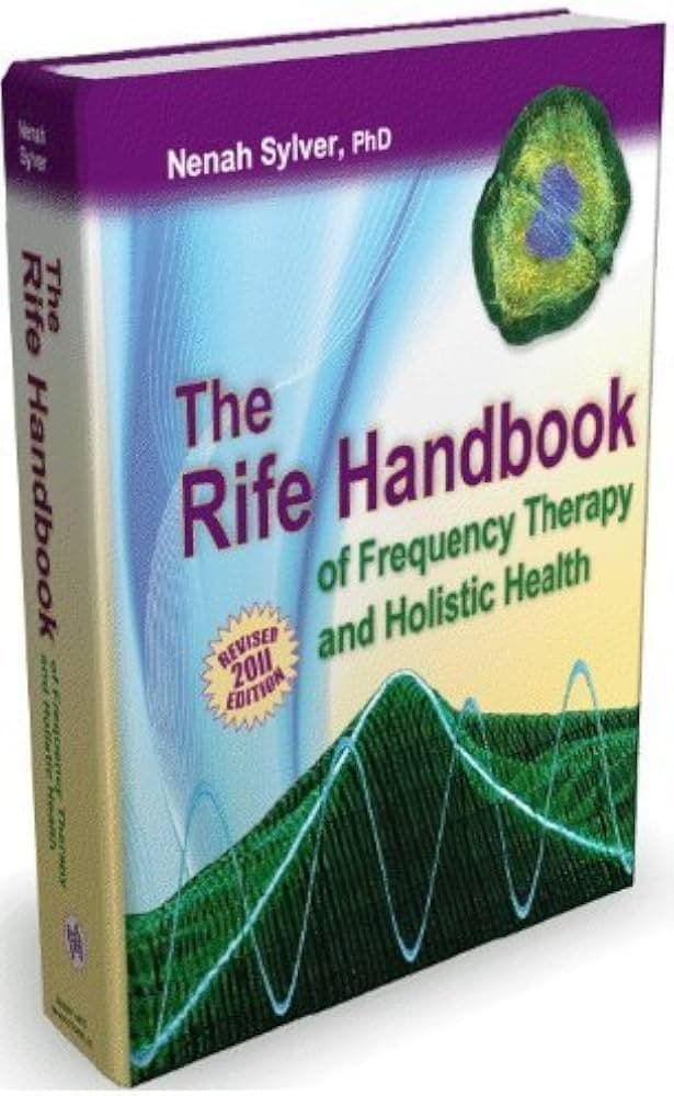 The Rife Handbook of Frequency Therapy 1 rife handbook of frequency therapy
