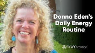 The Donna Eden Energy Medicine Routine 1 donna eden energy medicine routine